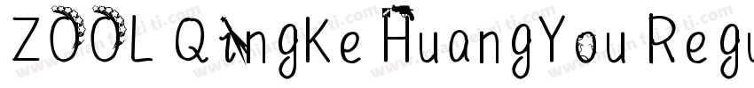 ZOOL QingKe HuangYou Regular字体转换
